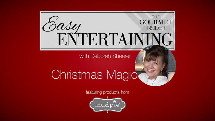 Easy Entertaining - Christmas Magic
